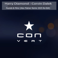 Pounds & Pénz (Alex Flatner Remix 2025 Re-Edit)