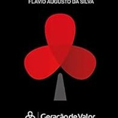 [Access] [PDF EBOOK EPUB KINDLE] Geração de valor - BOX: Coleção completa: 3 volumes (Portuguese