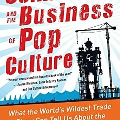 [GET] EBOOK EPUB KINDLE PDF Comic-Con and the Business of Pop Culture: What the World