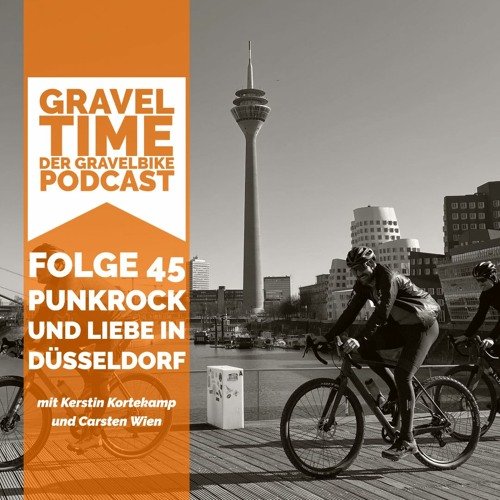 GravelTIME #45 Punkrock und Liebe in Düsseldorf | mit Kerstin Kortekamp und Carsten Wien