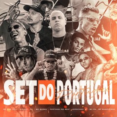 SET DO PORTUGAL 1.0 - Don Juan, PH, Bielzin, Joãozinho VT, Marks, Maneirinho, PK, Portugal No Beat