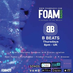 B Beats FOAM Radio #02