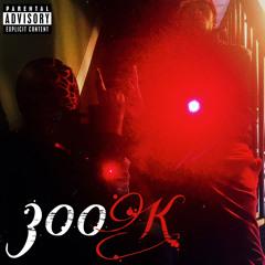 300K