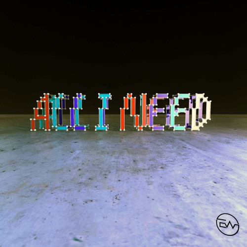 All I Need (Original Mix)