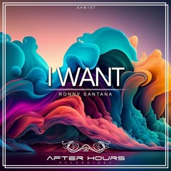 Ronny Santana - I Want (Original mix) AHR197