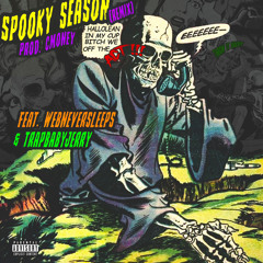 Spooky Season {Remix} (Ft. WEBNEVERSLEEPS & TrapBabyJerry) [Prod. HYPECMONEY]