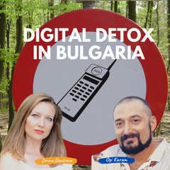 Digital Detox Retreat in Bulgaria