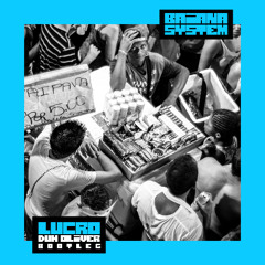 Baiana System - Lucro (Duh Oliver Bootleg) [Free Download]