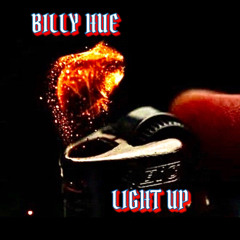 BILLY HUE- LIGHT UP