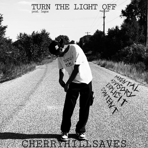 TURN THE LIGHT OFF (prod. legos) LIKE WHY DID IT HAPPEN?