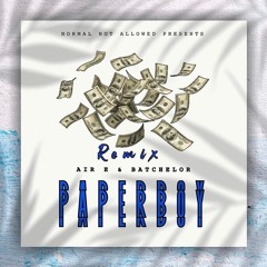 Paperboy (Remix) ft Air E
