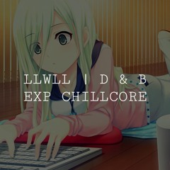 [A] LLWLL Atmo DnB Breaks Chillcore | Q7 (181)