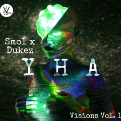 Smol X Dukez - YHA