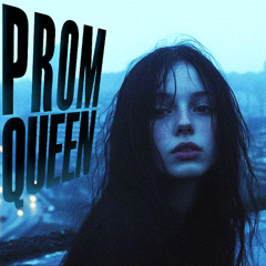 Prom Queen (Hoodtrap Remix)
