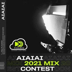 Picklock - AIAIAI Mix Contest 2021