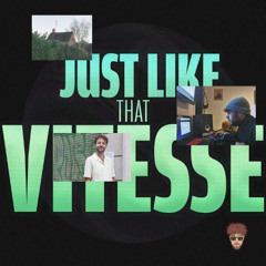 Just Like That Vitesse