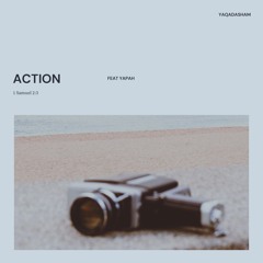 Action feat Yapah