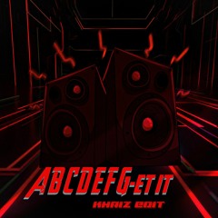 ABCDEFG-et it (KHRIZ EDIT)