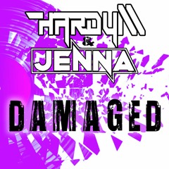 Hardy M & Jenna - Damaged Bootleg (FND)