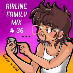 Gregor le Dahl - Airline Family Mix #36