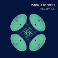 D-Nox & Beckers - Reception (Seidr Remix) [FREE DOWNLOAD]