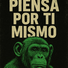 Piensa Por Tí Mismo