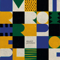 Mirror People - Million Questions  (single) (2025)