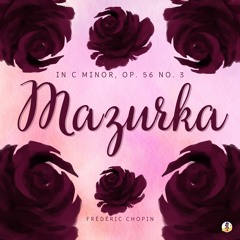 Mazurka in C Minor, Op. 56 No. 3