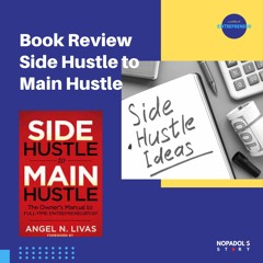 EP 1326 (WE 103) Book Review Side Hustle To Main Hustle