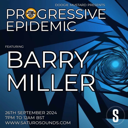 Barry Miller - Progressive Epidemic Guest Mix
