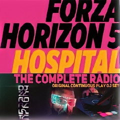[Dj Set] Continuous Play 52 Complete Hospital Records Forza Horizon 5 Mix
