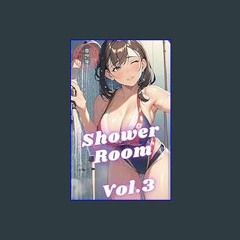 #^Download ✨ Shower Room Vol3 Swimsuit Race 80 pages (Japanese Edition)     Kindle Edition Online