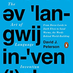 [Free] EPUB 📔 The Art of Language Invention: From Horse-Lords to Dark Elves to Sand