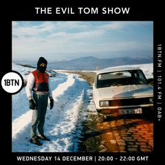 The Evil Tom Show - 14.12.2022