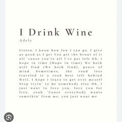 I Drink Wine - Adele Cover
