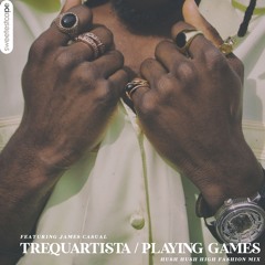SWEETESTCAPE - TREQUARTISTA/PLAYING GAMES FEAT. JAMES CASUAL(HUSH HUSH HIGH FASHION MIX)