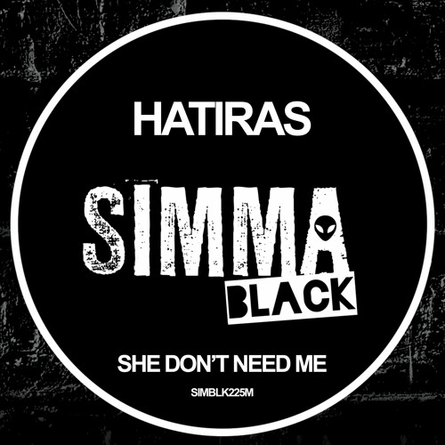 SIMBLK225M | Hatiras - She Don’t Need Me