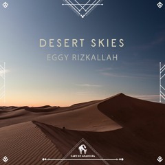 Eggy Rizkallah - Desert Skies (Cafe De Anatolia)