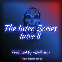 Intro 8 (prod by -Balance-)