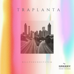 TRAPLANTA - BillySoundSystem