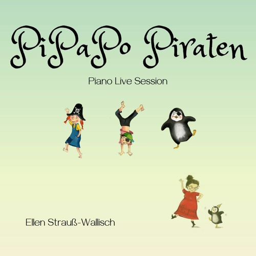 Stream PiPaPo Piraten (Piano Live Session) by Ellen Strauß-Wallisch |  Listen online for free on SoundCloud