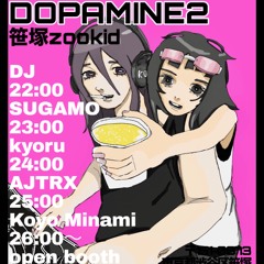 DOPAMINE2 from,巣鴨