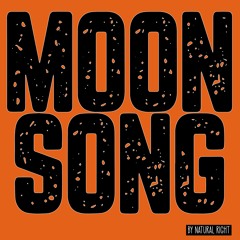 Moon Song by Natural Right