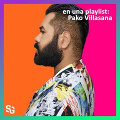 En Una Playlist: Pako Villasana