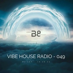 Vibe House Radio 049 - 10.26.23