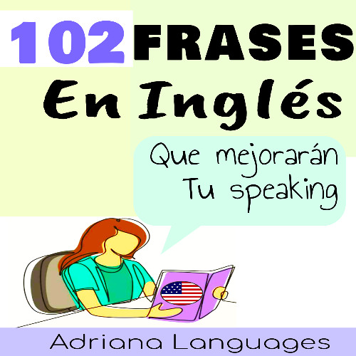 Stream Adriana Languages | Listen to 102 FRASES EN INGLES QUE MEJORARAN ...