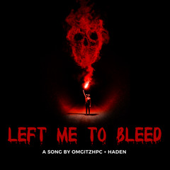 left_me_to_bleed_MASTERED.wav