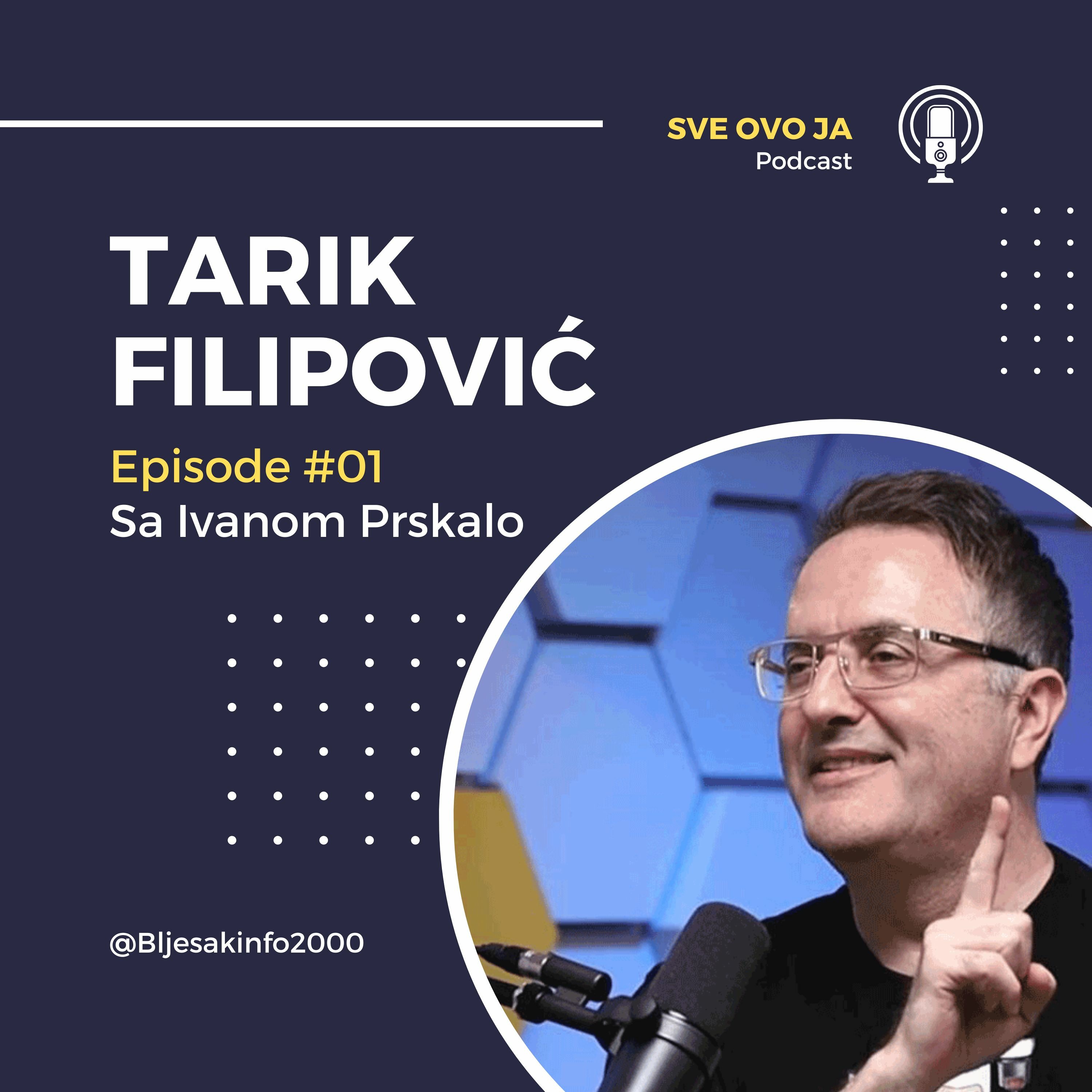 Ivan Prskalo & Tarik FIlipović - Sve Ovo Ja episode artwork