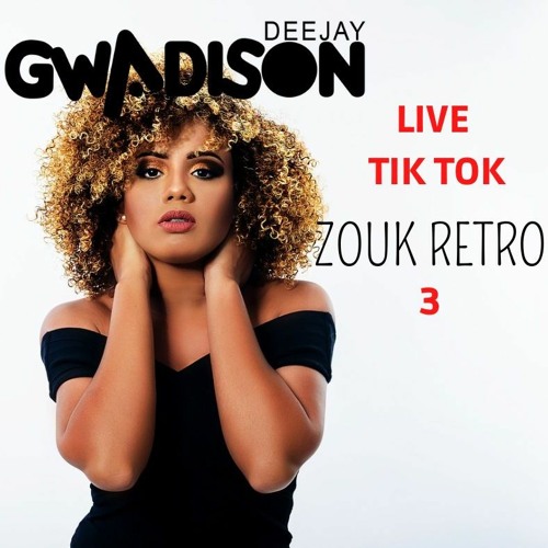 Live  Zouk Retro Tik Tok 3