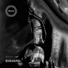 OECUS Podcast 467 // SIGVARD